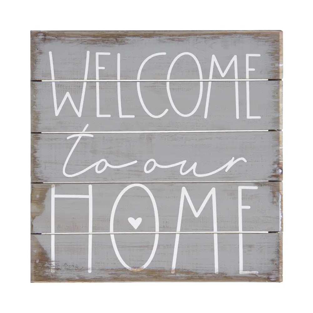 Welcome To Home Sign