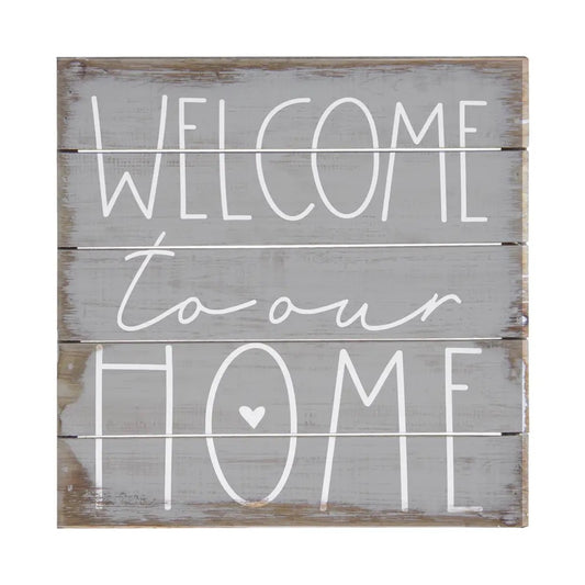 Welcome To Home Sign