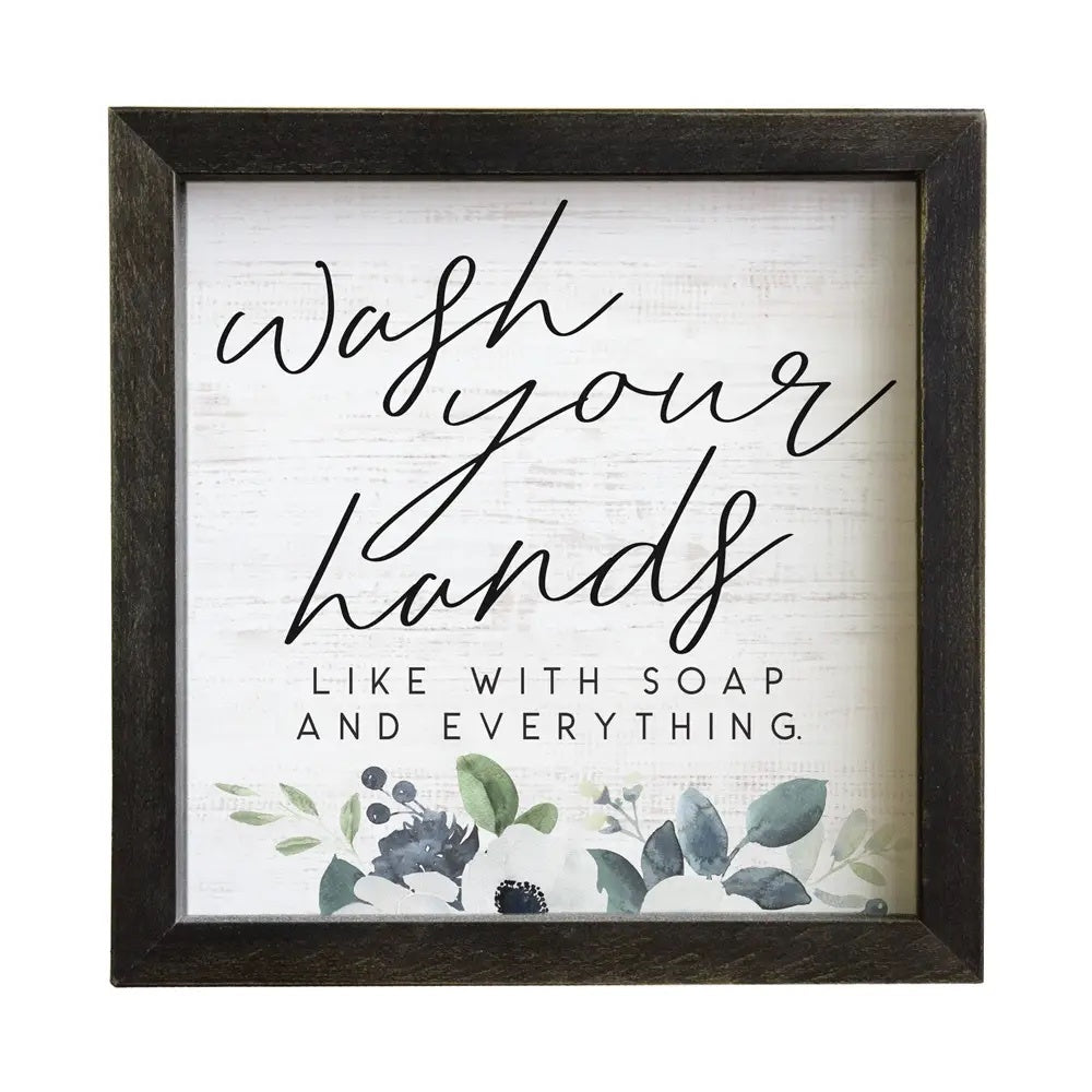 Wash Your Hands Rustic Frame Sign